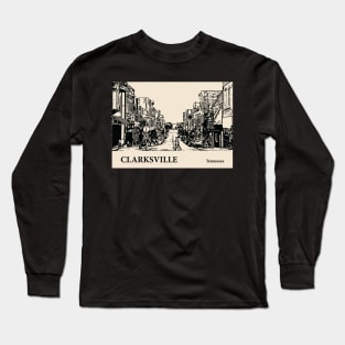 Clarksville - Tennessee Long Sleeve T-Shirt